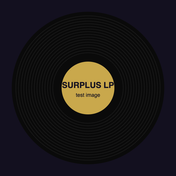 Surplus LP — black vinyl